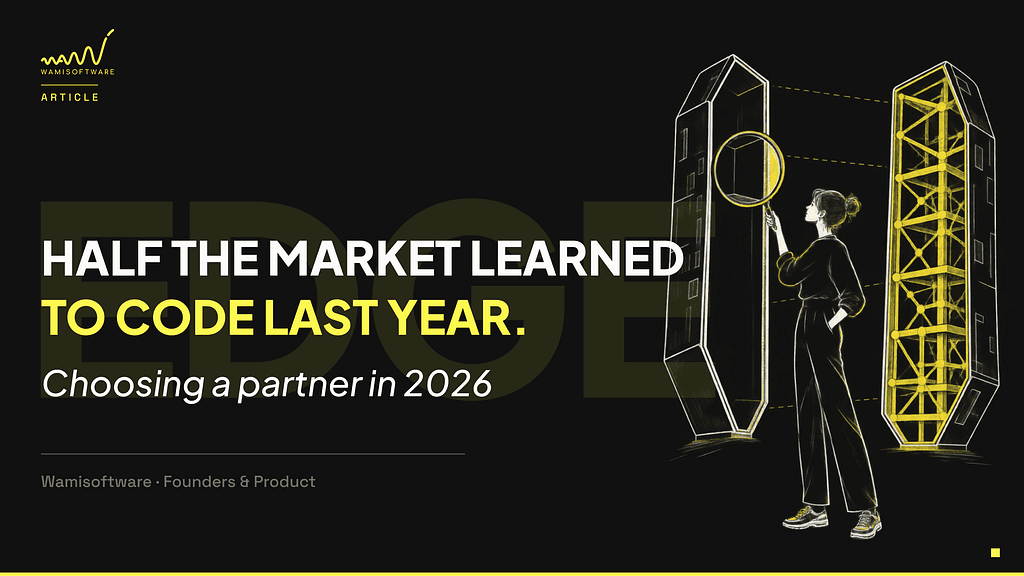 How to Choose a Technical Partner in 2026 When Half the Market Learned to Code Last Year